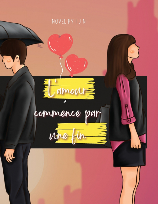 L’amour commence par une fin
