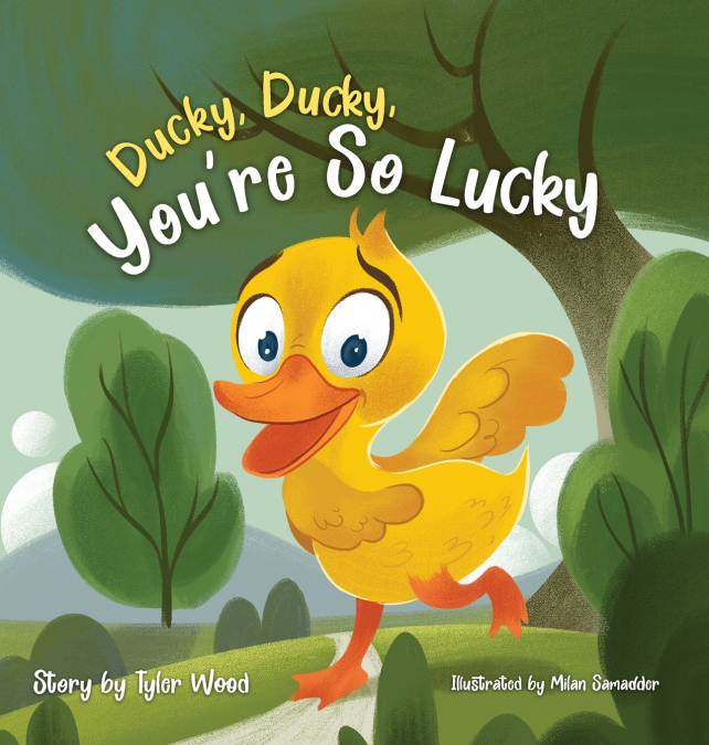 Ducky, Ducky, You’re So Lucky