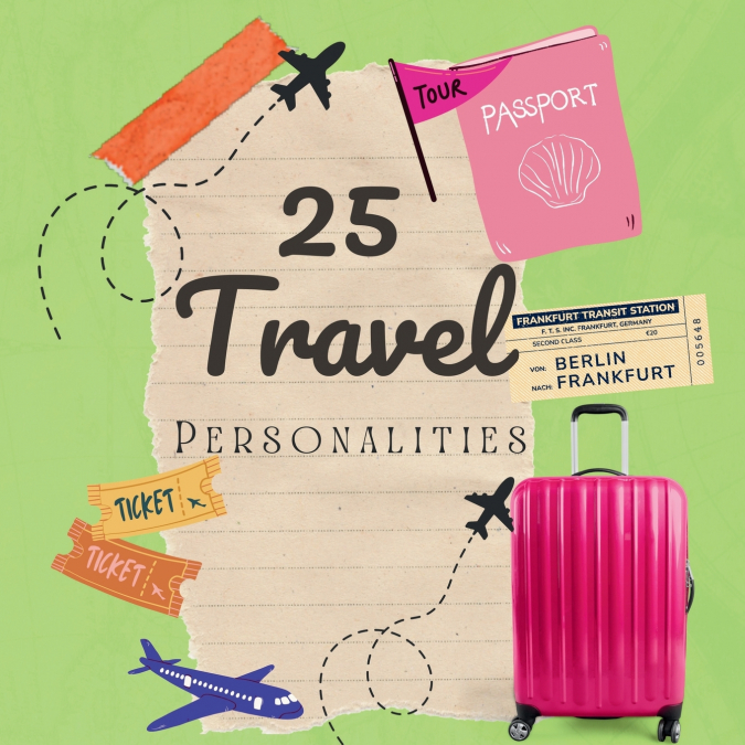25 Travel Personalities