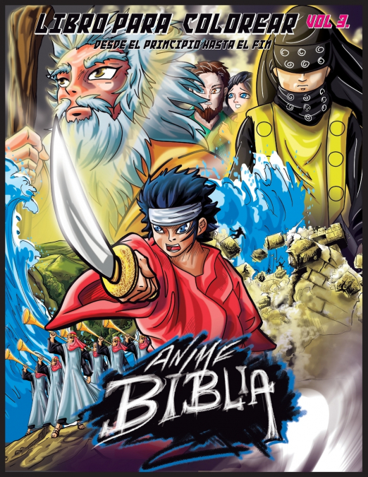 Biblia Anime Desde El Inicio Hasta El Final Vol 3