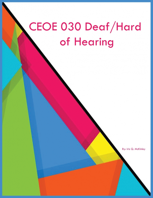 CEOE 030 Deaf/Hard of Hearing