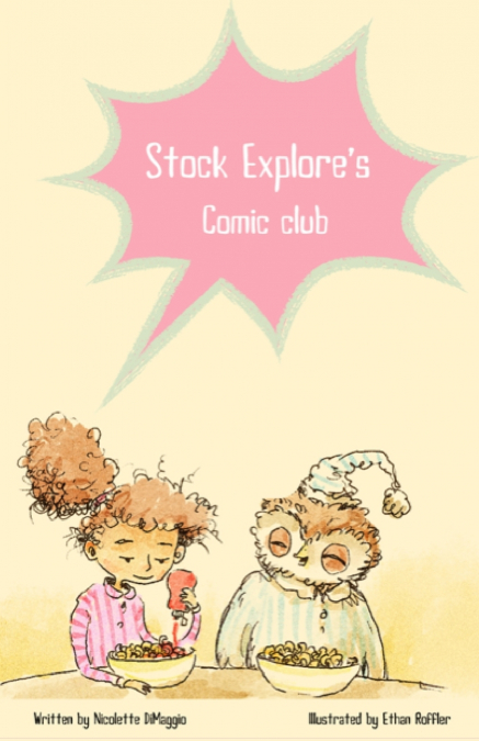 Stock Explore’s Comic Club