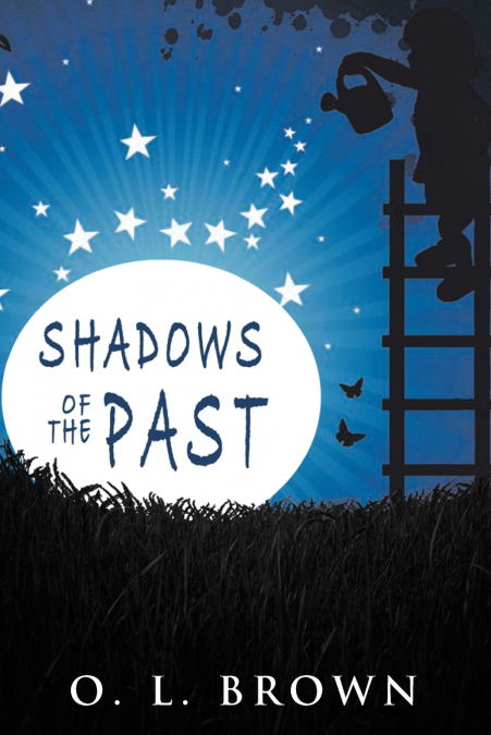 Shadows of the Past