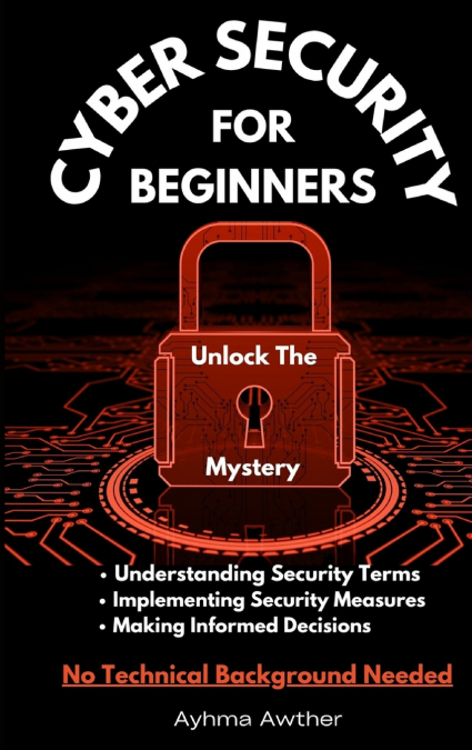 Cybersecurity For Beginners