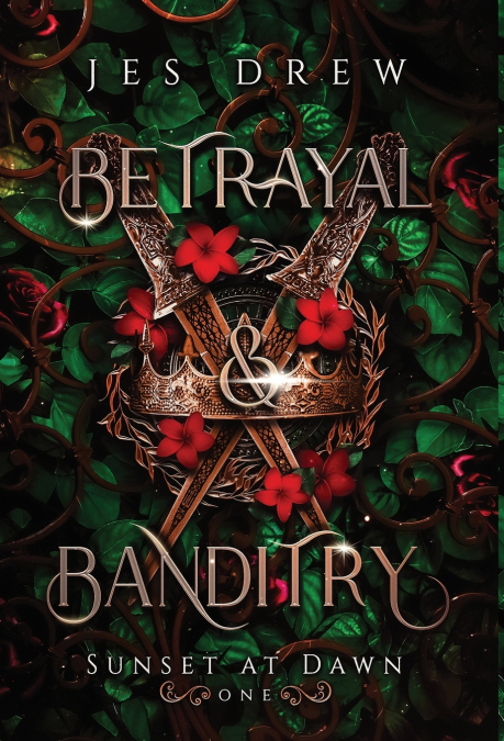Betrayal & Banditry