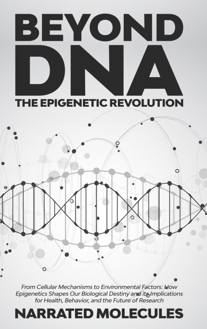 Beyond DNA
