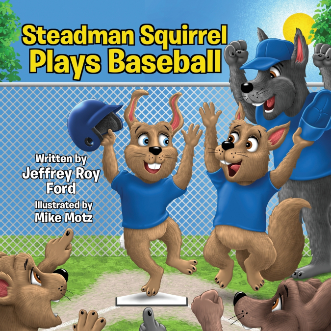 Steadman Squirrel Plays Baseball
