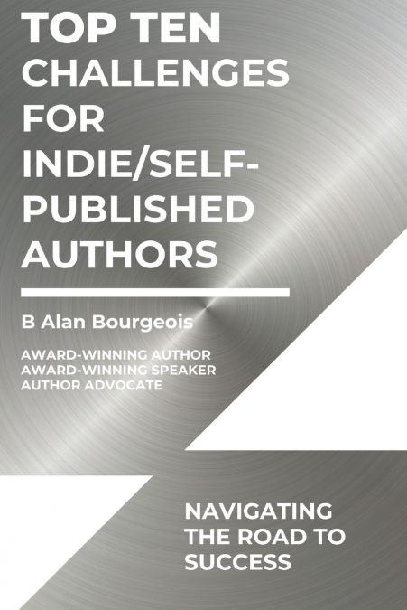 Top Ten Challenges for Indie/Self-Published Authors