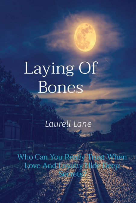 Laying       of      Bones