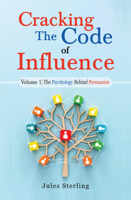 Cracking The Code of Influence Volume 1
