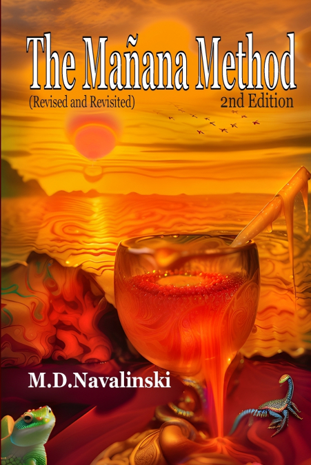 The Manana Method-2nd Edition