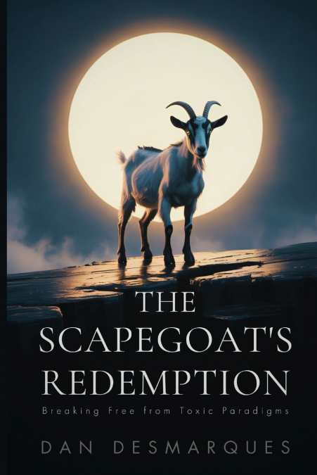 The Scapegoat’s Redemption