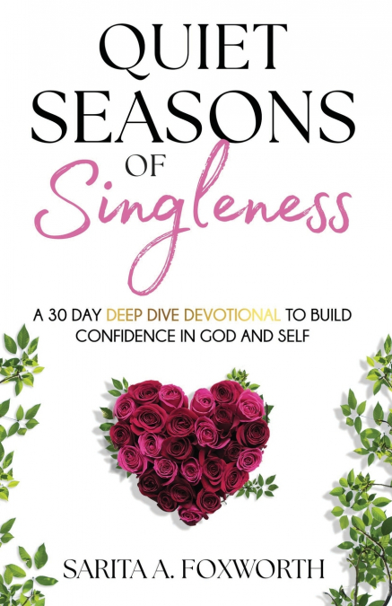 Quiet Seasons of Singleness