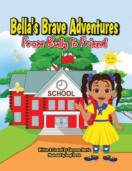 Bella’s Brave Adventures