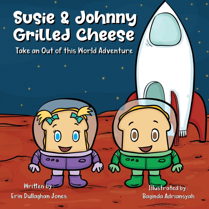 Susie & Johnny Grilled Cheese Go on an Out of This World Adventure