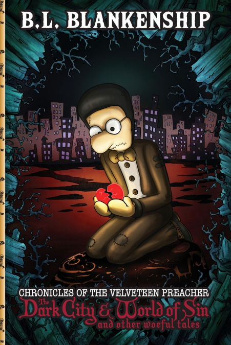 Chronicles of The Velveteen Preacher