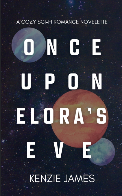 Once Upon Elora’s Eve