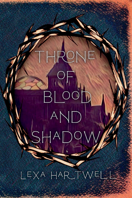 Throne of Blood and Shadow
