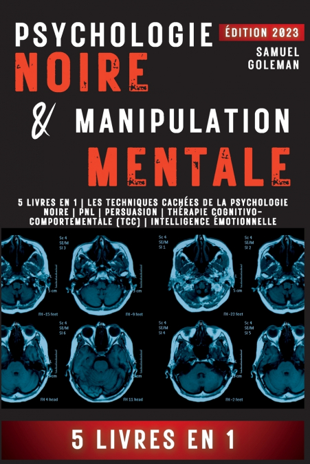 PSYCHOLOGIE NOIRE ET MANIPULATION MENTALE