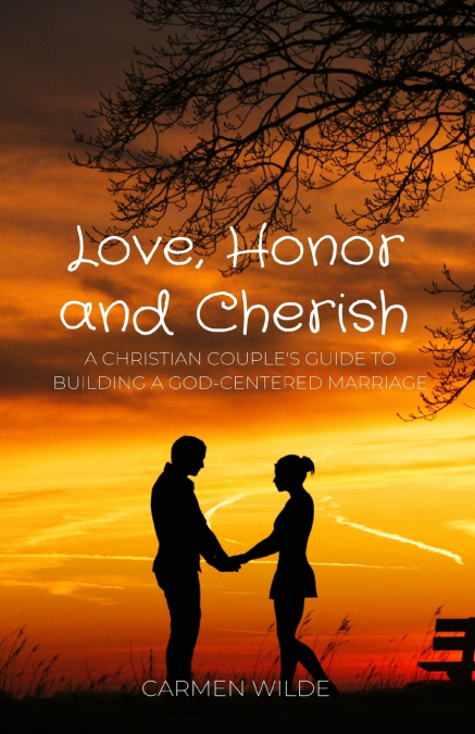 Love, Honor and Cherish
