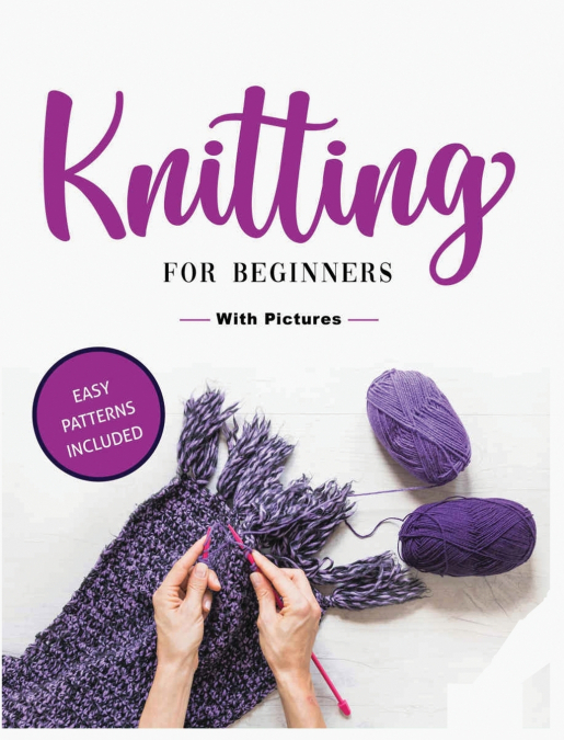 Beginner’s Guide to Knitting