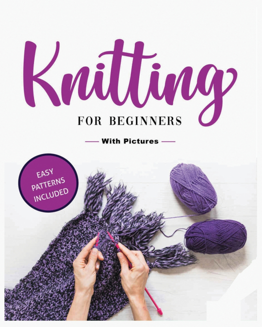 Beginner’s Guide to Knitting