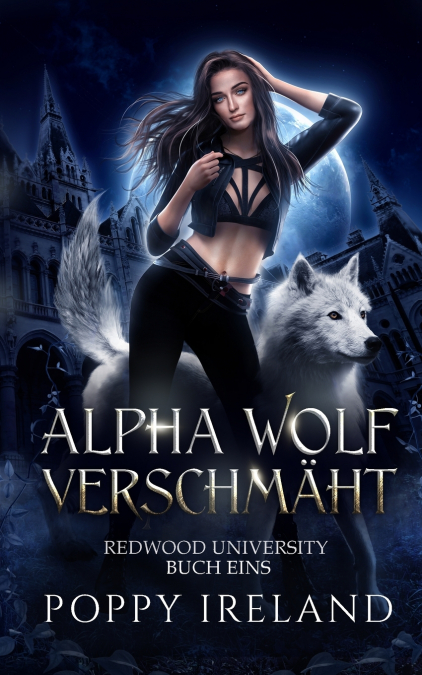 Alpha Wolf Verschmäht