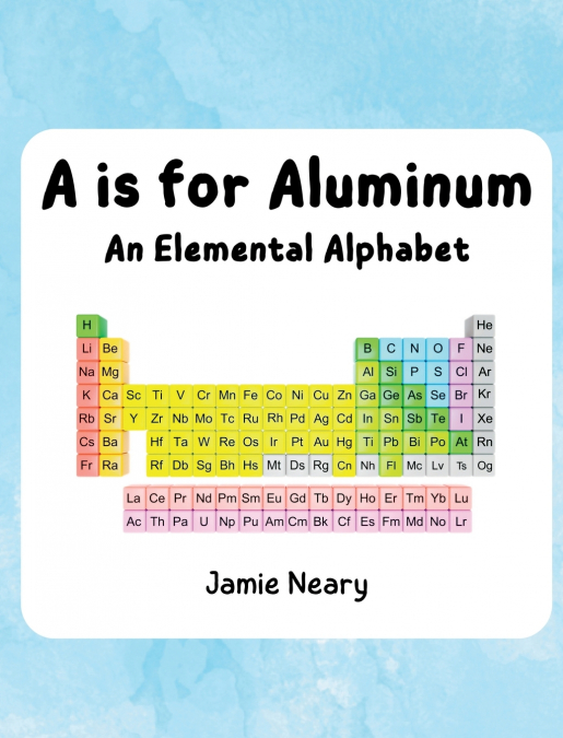 A is for Aluminum