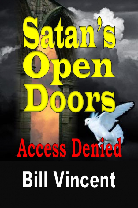 Satan’s Open Doors