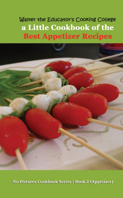 Walter the Educator’s Cooking College