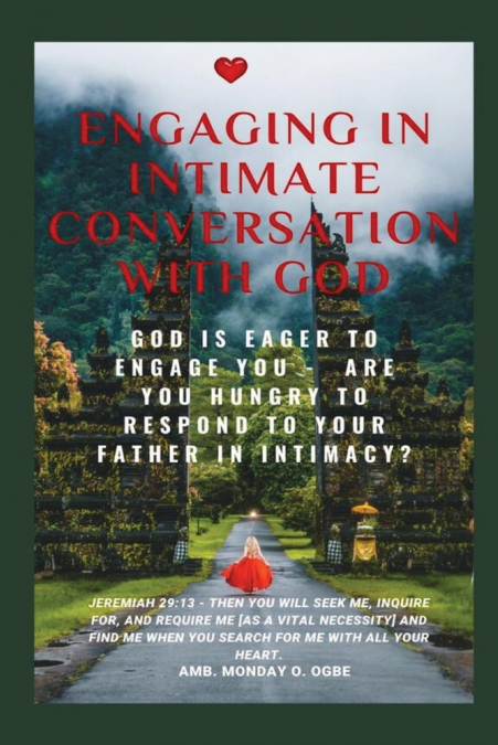 Engaging in Intimate Conversation with God