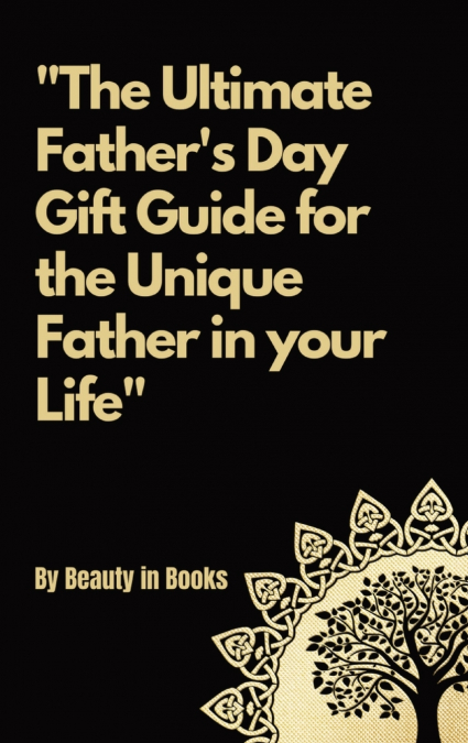 The Ultimate Father’s Day Gift Guide