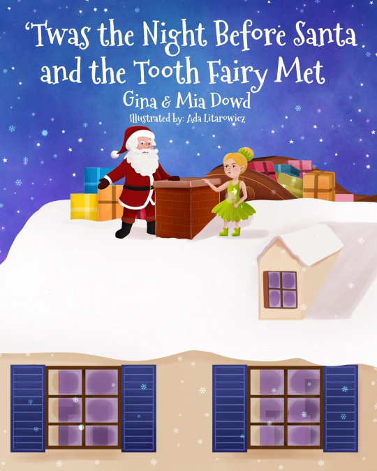 ’Twas the Night Before Santa and the Tooth Fairy Met