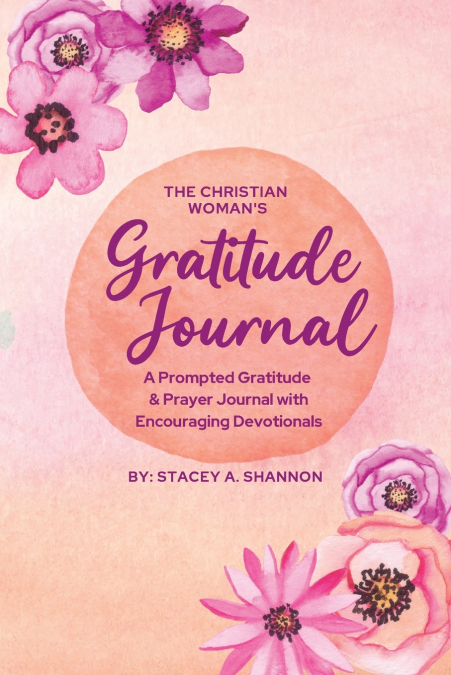 The Christian Woman’s Gratitude Journal