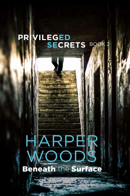 Privileged Secrets Book Two