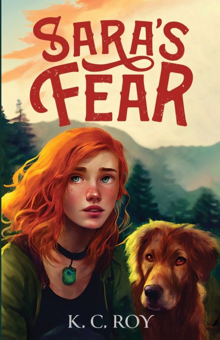 Sara’s Fear