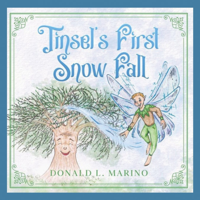 Tinsel’s First Snow Fall