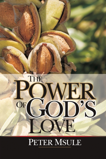 The Power of God’s Love
