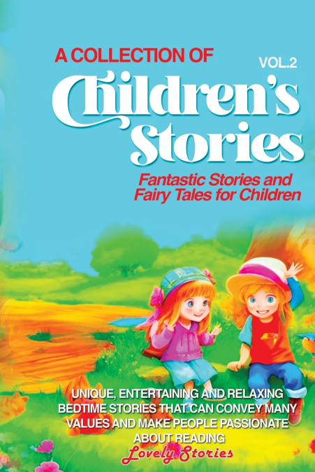 A COLLECTION OF CHILDREN’S STORIES