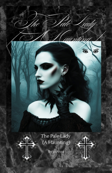 The Pale Lady (A Haunting)