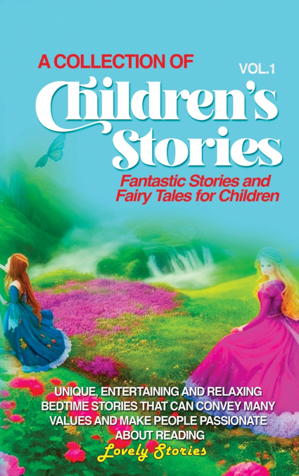 A COLLECTION OF CHILDREN’S STORIES