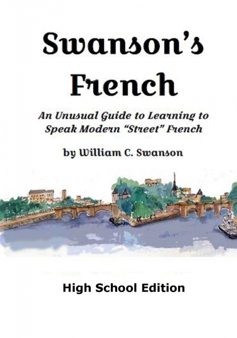 Swanson’s French, High School Edition