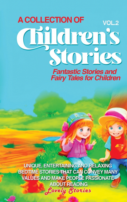 A COLLECTION OF CHILDREN’S STORIES