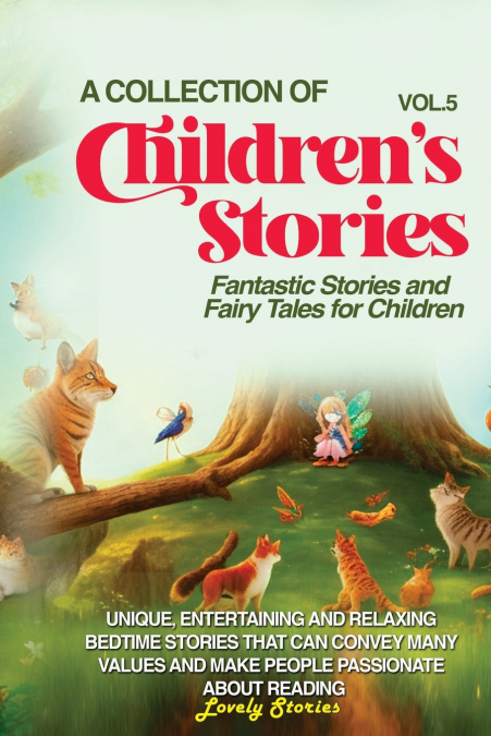 A COLLECTION OF CHILDREN’S STORIES