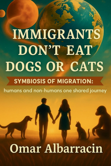 IMMIGRANTS DON’T EAT DOGS OR CATS