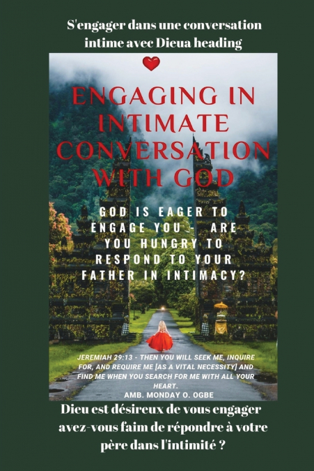 S’engager dans une conversation intime avec Dieu Dieu est désireux de vous engager