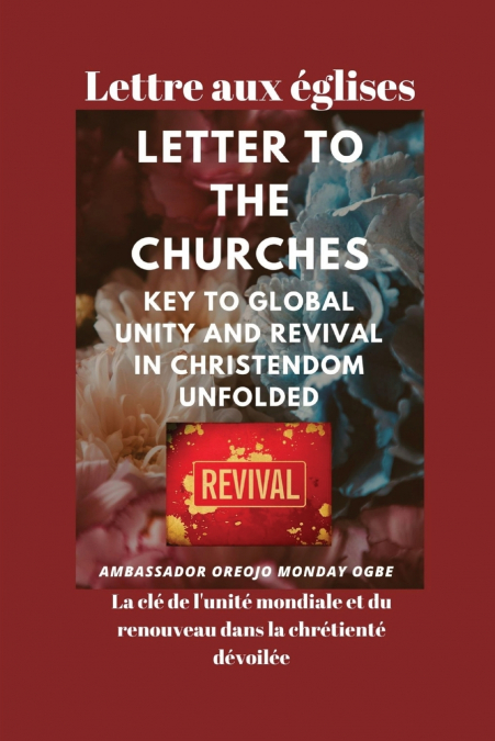 Lettre aux églises  La clé de l’unité mondiale et du renouveau dans la chrétienté dévoilée