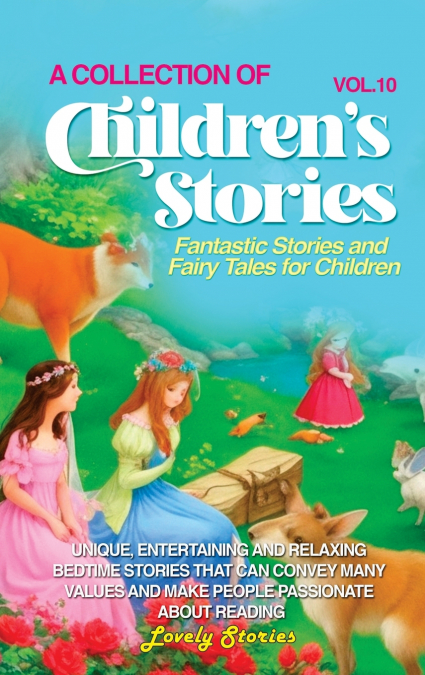 A COLLECTION OF CHILDREN’S STORIES