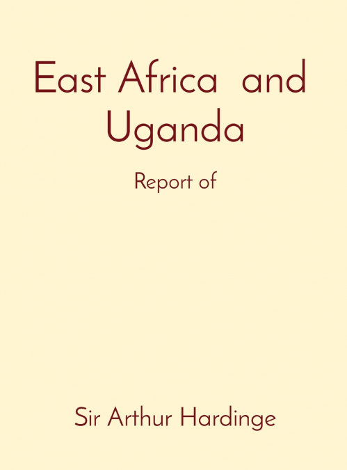 East Africa  and  Uganda