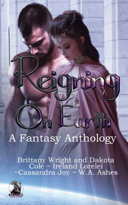 Reigning on Earth Anthology
